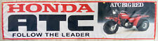 Honda BIG RED 250 S ATC FLAG 2x8 feets BANNER DRAPEAU MAN CAVE GARAGE 3 Wheeler picture