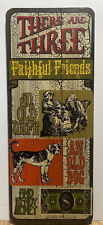 Vintage George Nathan  Three Faithful Friends wooden Sign 15x7 picture
