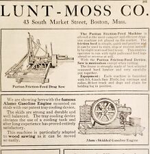Lunt Moss Engines Saws Industrial Goods 1910 Advertisement Boston ADBN1eee picture