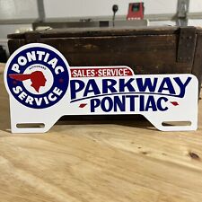 Parkway Pontiac Sales & Service Metal Tag Topper License Plate Topper Sign picture