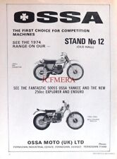 OSSA 250cc Range of Motorcycles ADVERT : Original 1974 Print : 672/113 picture