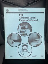 Vintage FBI Advanced Latent Fingerprint School Book 1990s Federal Agency  picture