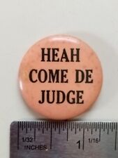 1969-70  HEAH COME DE JUDGE  Pontiac GTO JUDGE MUSCLE-CAR Pin Back Button picture