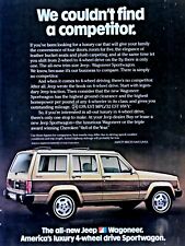 1984 Jeep Cherokee Vintage We Couldn't Find A Competitor Original Print Ad 8x11