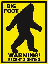 WARNING...BIG FOOT...Recent Sighting - SIGN- #PS-485/86...LARGE picture