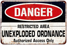 Danger Unexploded Ordnance Vintage reproduction metal sign picture