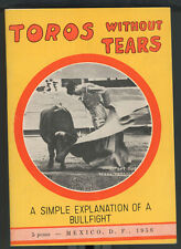 Toros Without Tears Simple Explanation of a Bullfight 1956 Mexico Booklet Old picture