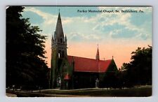 Bethlehem PA-Pennsylvania, Packer Memorial Chapel, Vintage c1915 Postcard picture