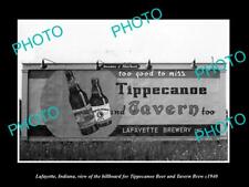 OLD 8x6 HISTORIC PHOTO OF LAFAYETTE INDIANA TIPPECANOE BEER BILLBOARD c1940 picture