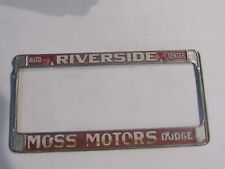 Riverside Auto Center Vintage  Moss Motors Dodge License Plate Frame Metal USA picture
