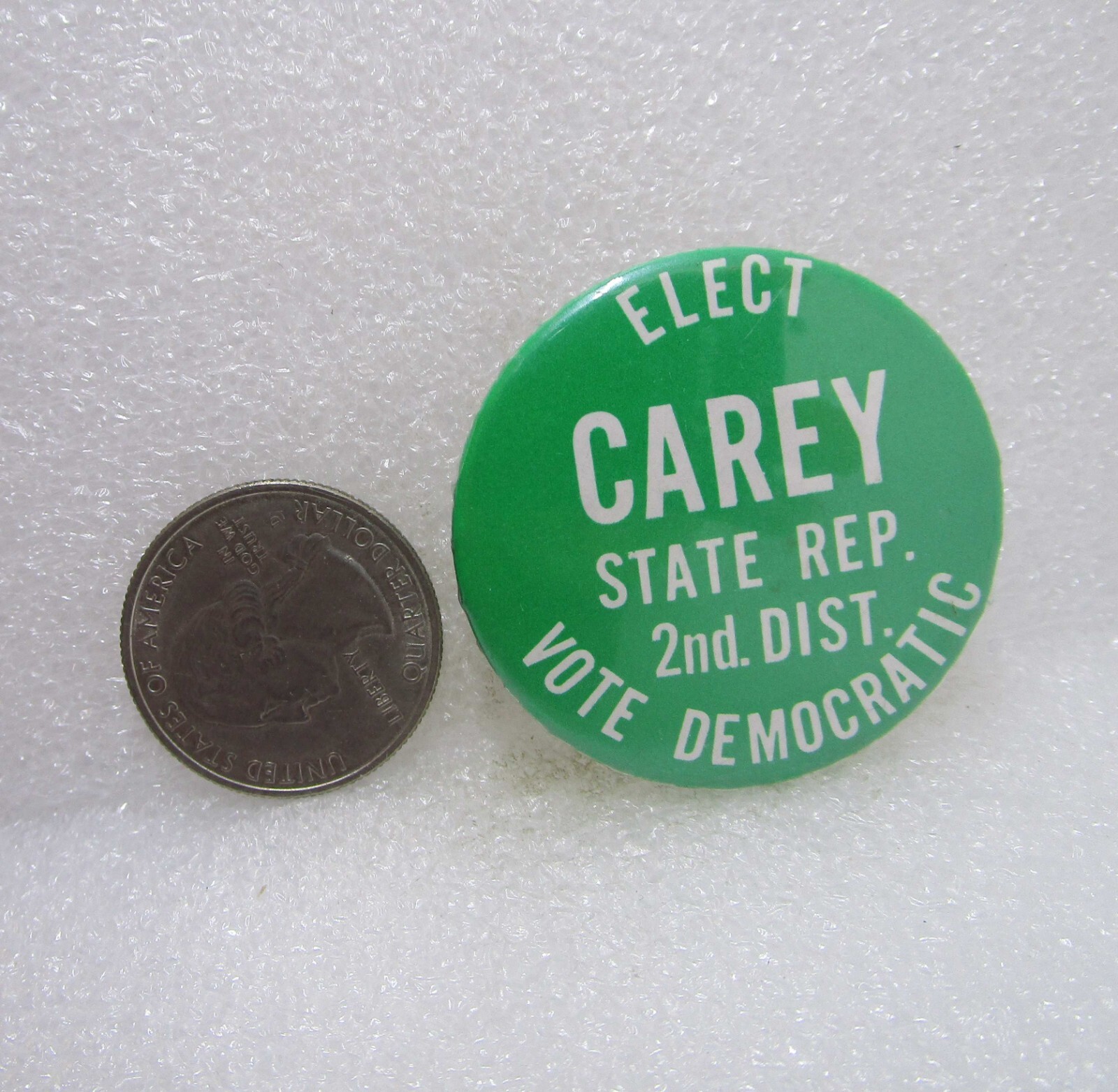 Elect Carey State Rep. 2nd District Vote Democratic Political Button Pin
