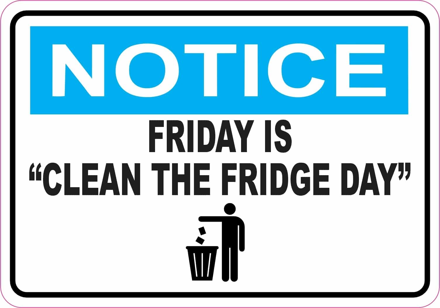 StickerTalk Notice Friday Clean Fridge Day Light Blue Magnet 5x3.5 inches