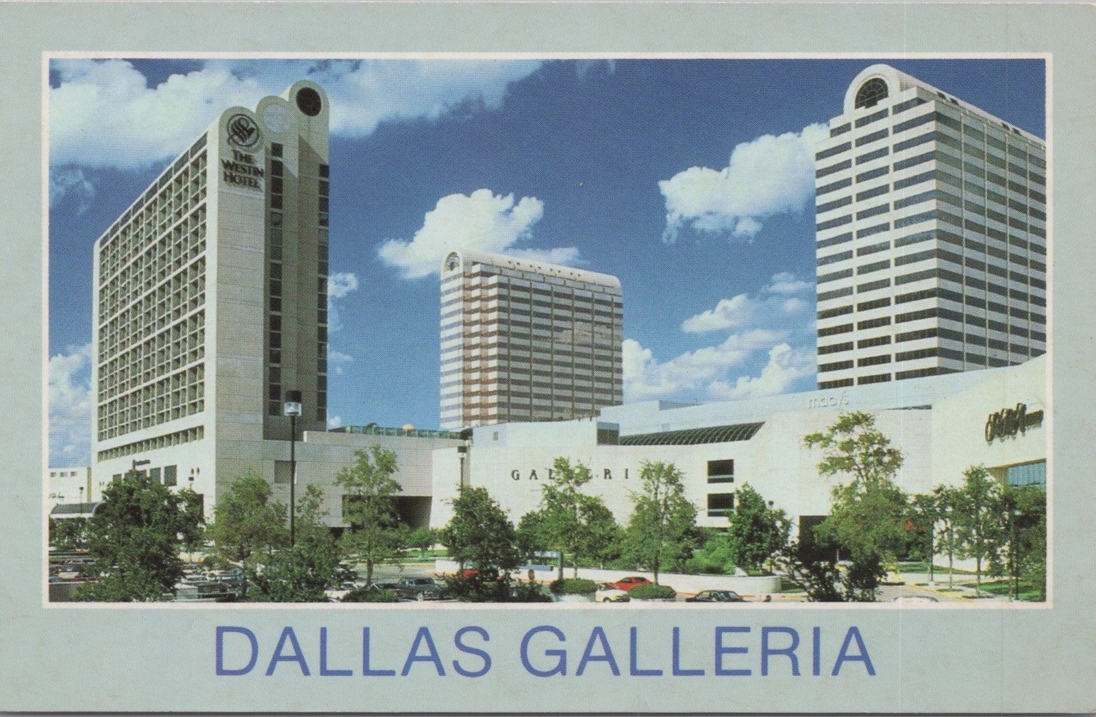 The Galleria Dallas TX Chrome Exterior Shopping Mall Postcard