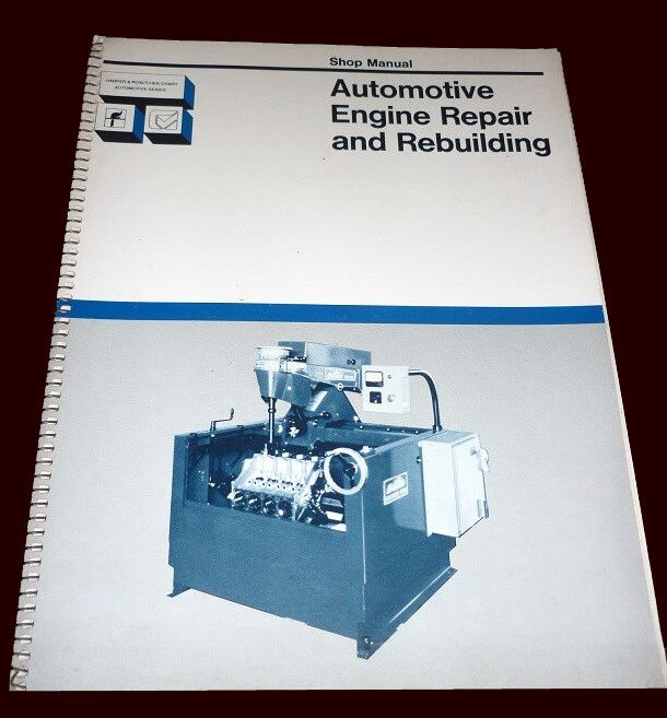 AUTOMOTIVE ENGINE REPAIR AND REBUILDING - Book 1982