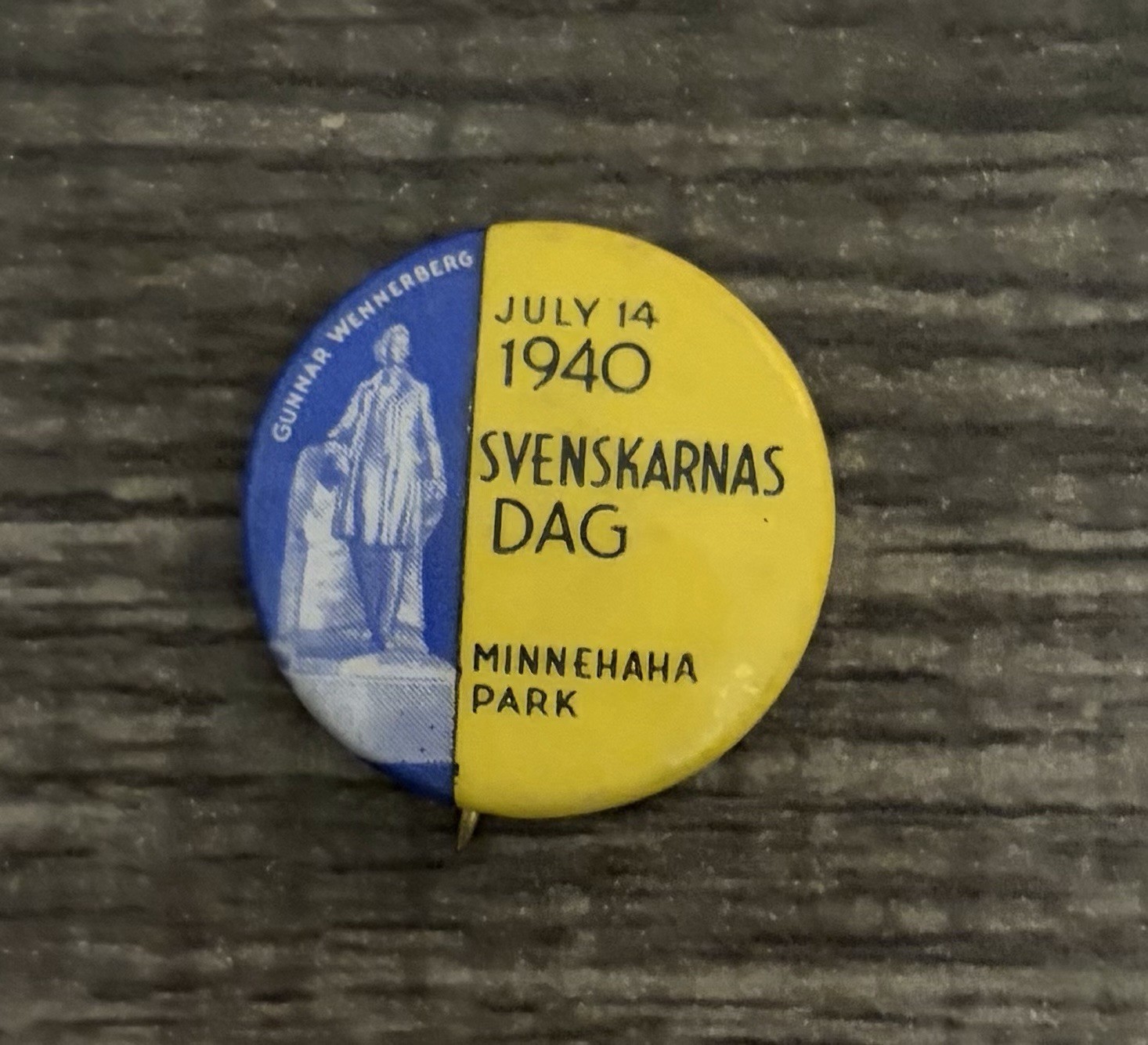 1940 Vintage Pinback Pin Button Svenskarnas Dag Minnehaha Park Gunnar Wennerberg