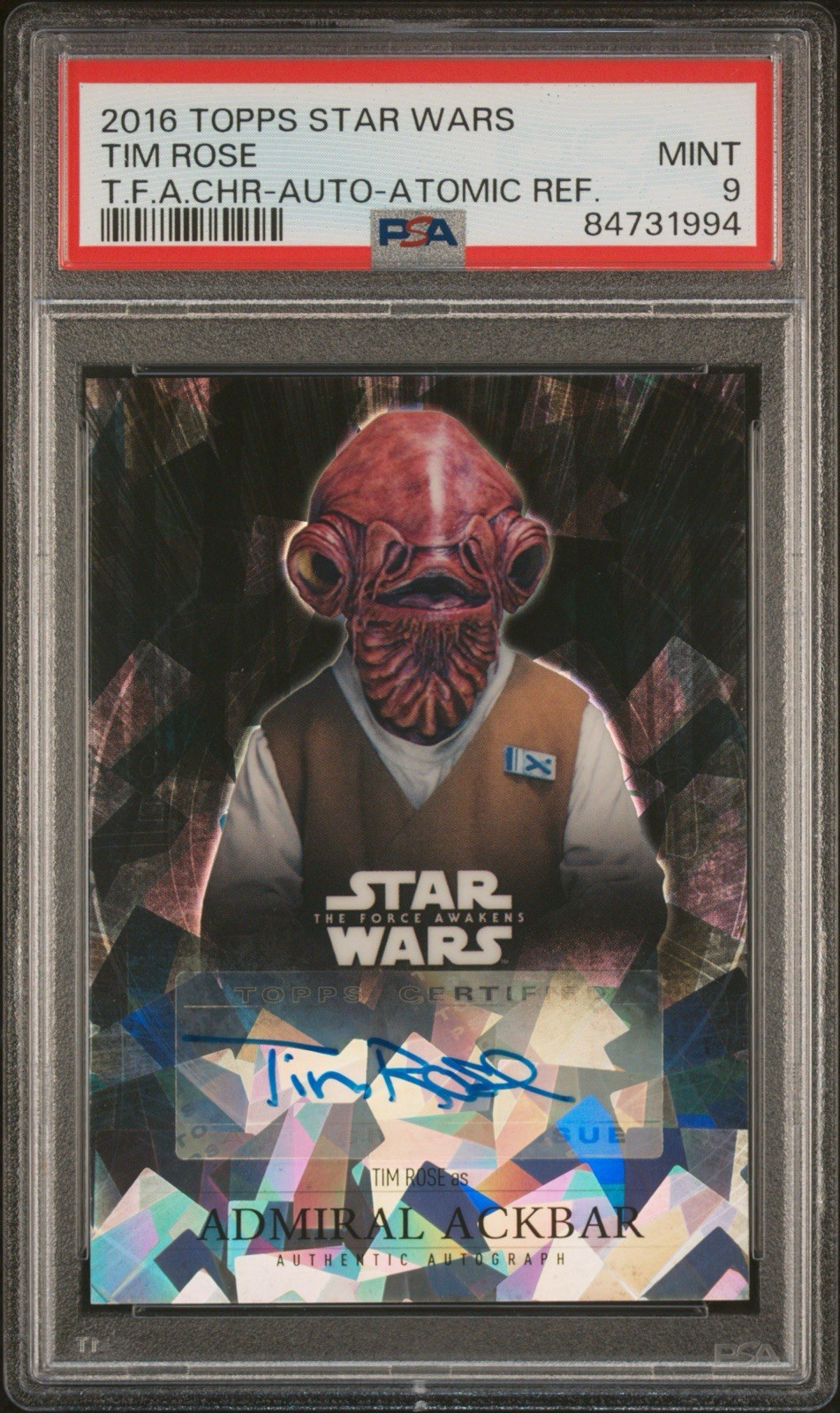 2016 Topps Star Wars T.F.A. Admiral Ackbar Tim Rose Auto  Refractor /99 PSA 9