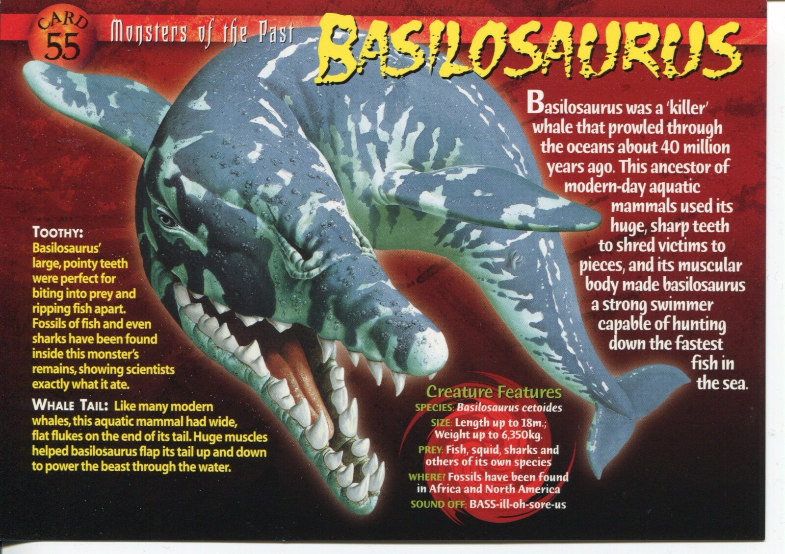 Weird N’ Wild Creatures Monster of the Past Card 55 # Basilosaurus # LC1
