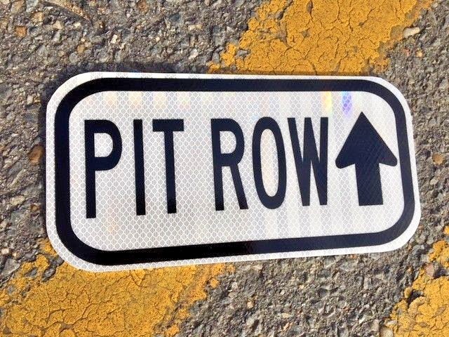 PIT ROW road sign NASCAR 12 PIT ROW road sign NASCAR 12