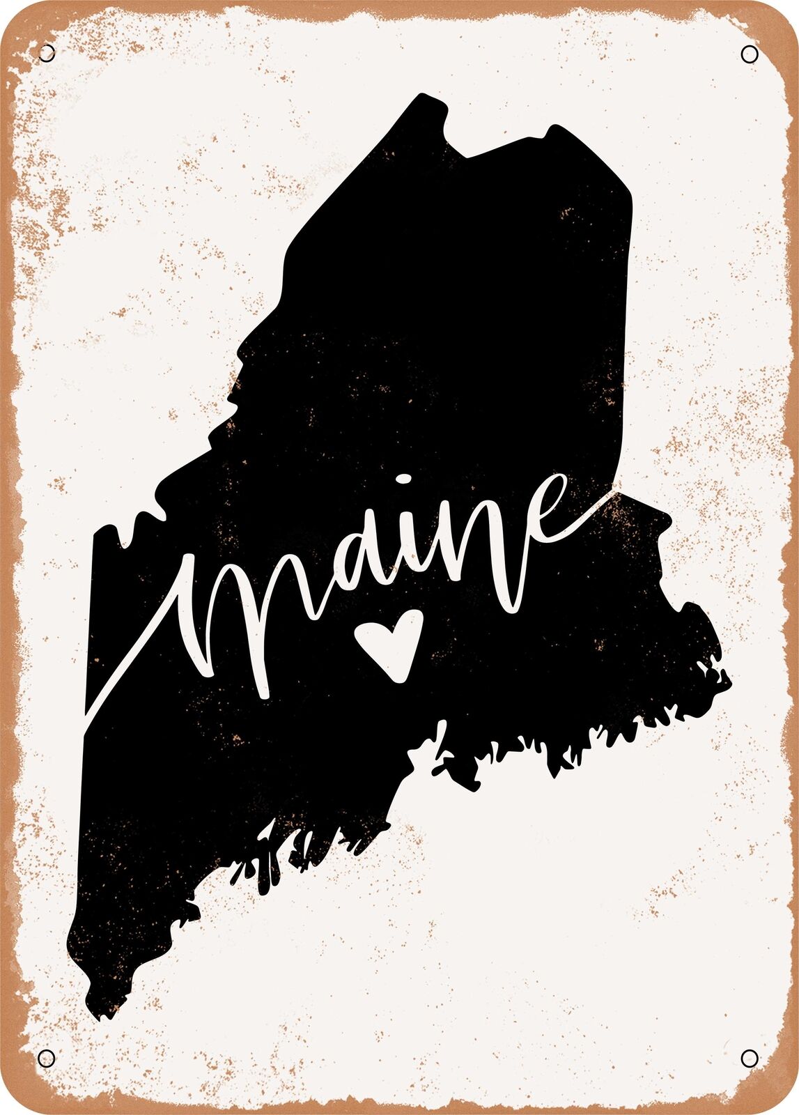 Metal Sign - Maine Heart - Vintage Rusty Look