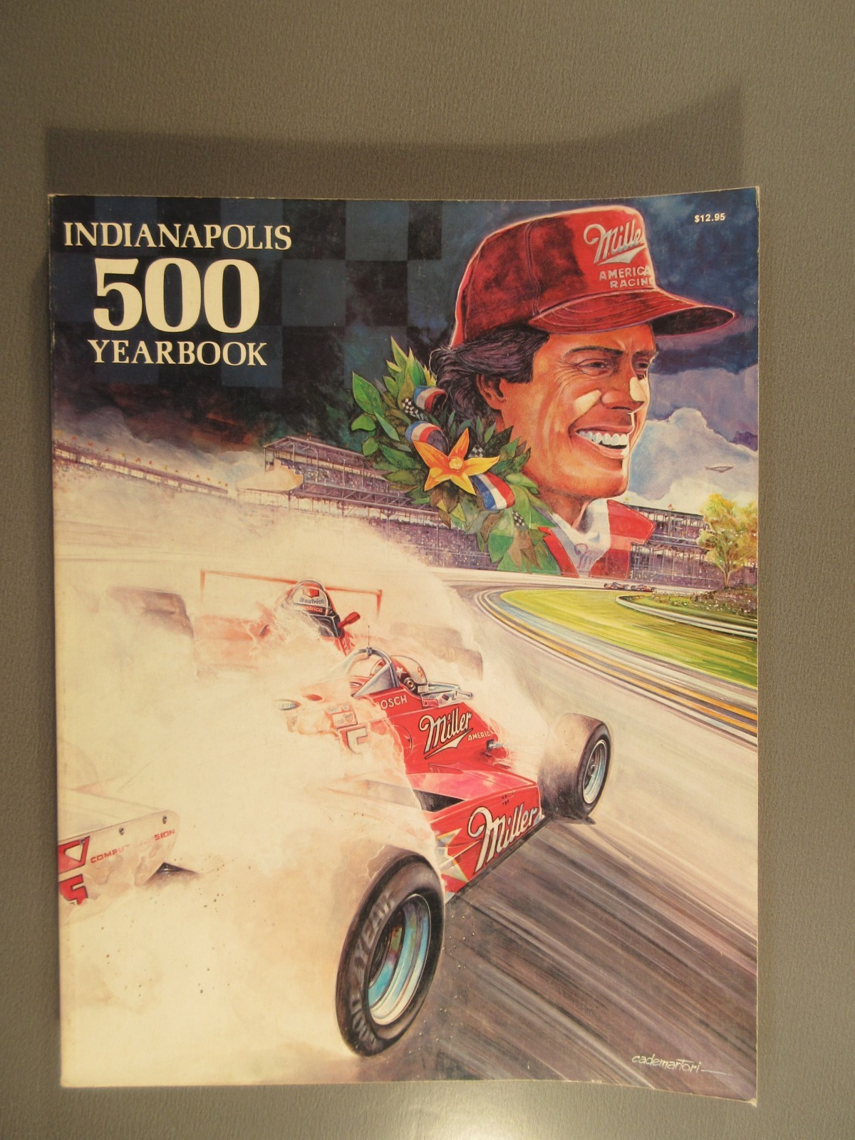 The 1985 Indianapolis 500 Yearbook The 1985 Indianapolis 500 Yearbook