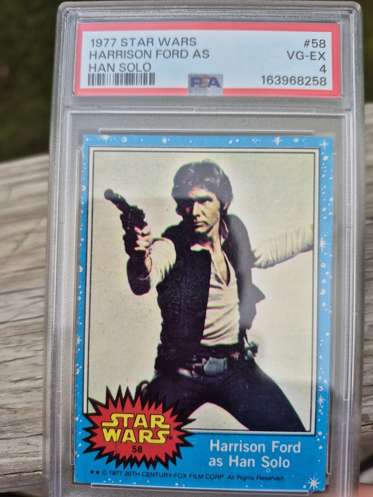 1977 STAR WARS #58 HARRISON FORD AS HAN SOLO PSA 4 Recent SLAB , just Picked Up