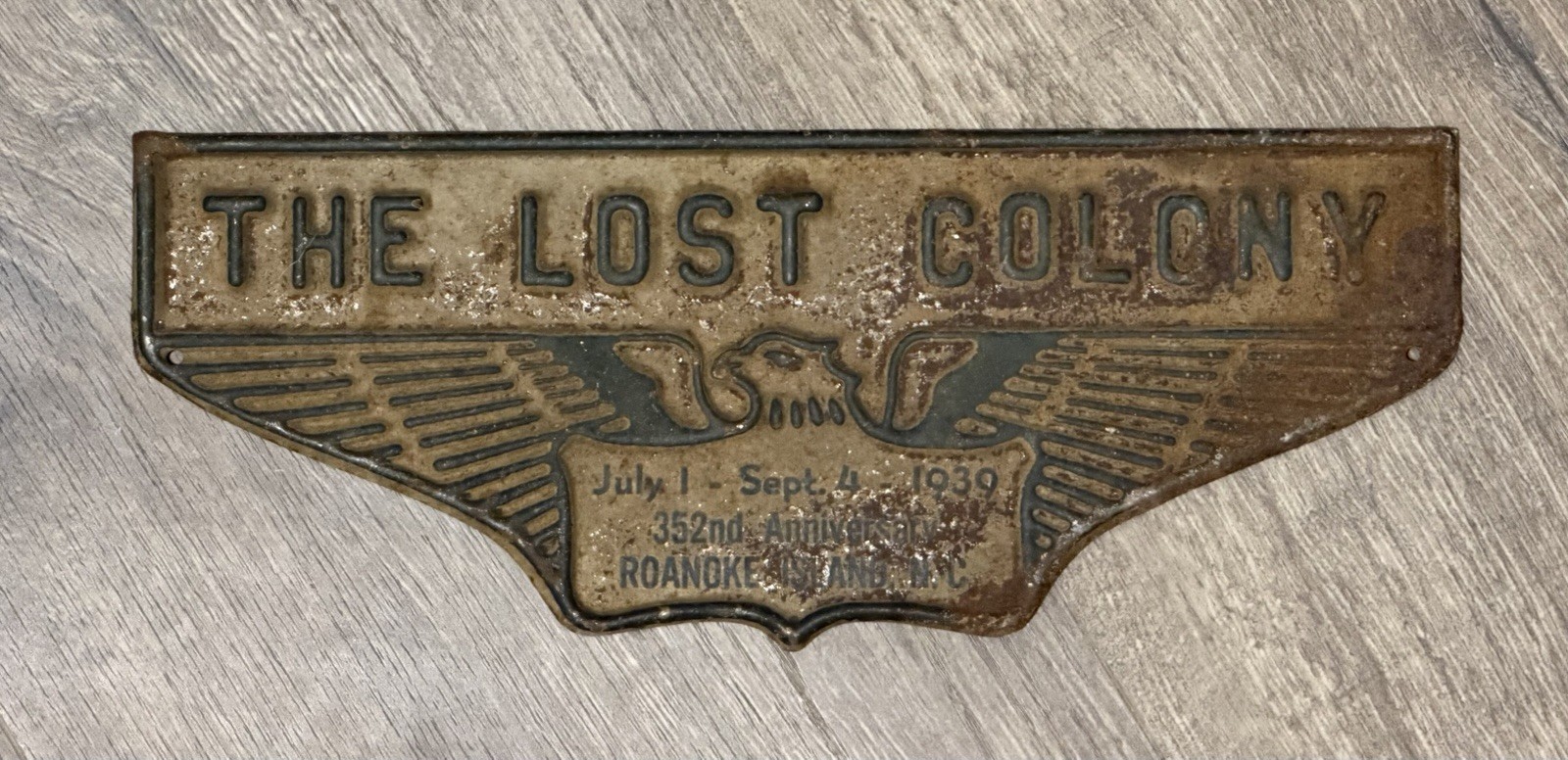 Vtg Antique The Lost Colony Cast Metal Souvenir Plaque Sign 352 Anniversary 1939