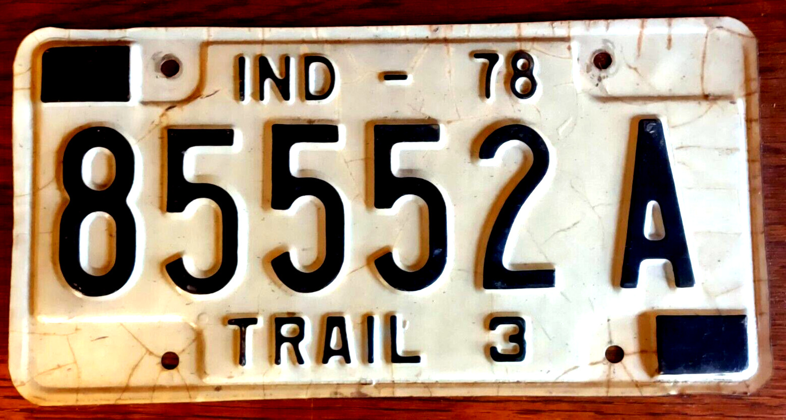 Indiana 1978 Black White Metal Expire License Plate Tag 85552A Trail 3 Trailer