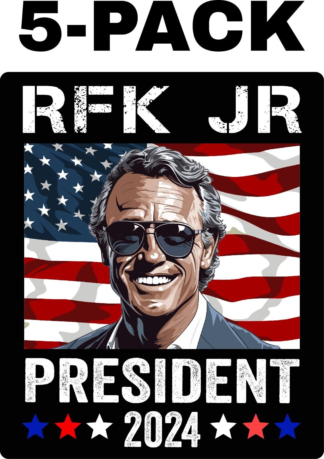 5PACK RFK JR 2024 STICKERS ROBERT F KENNEDY JR PRESIDENT BUMPER ELECT