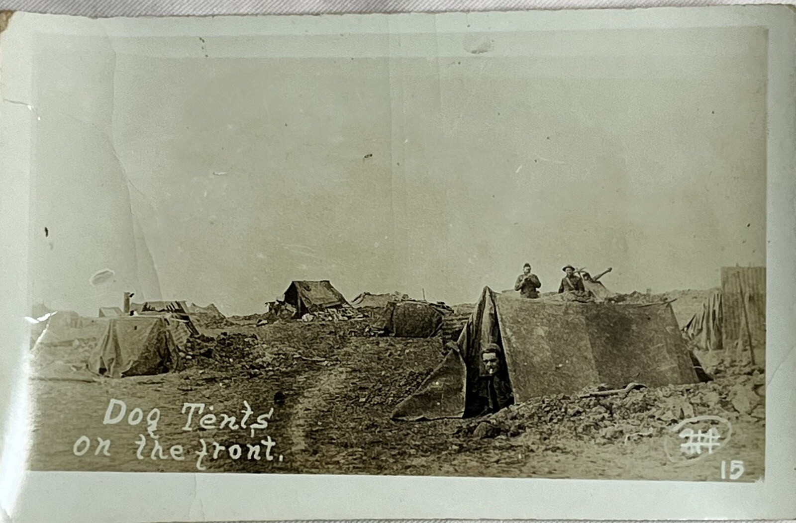 WWI Photo. War Photo. Dog Tent On The Front. Black & White. 3 X 4.5 Inch