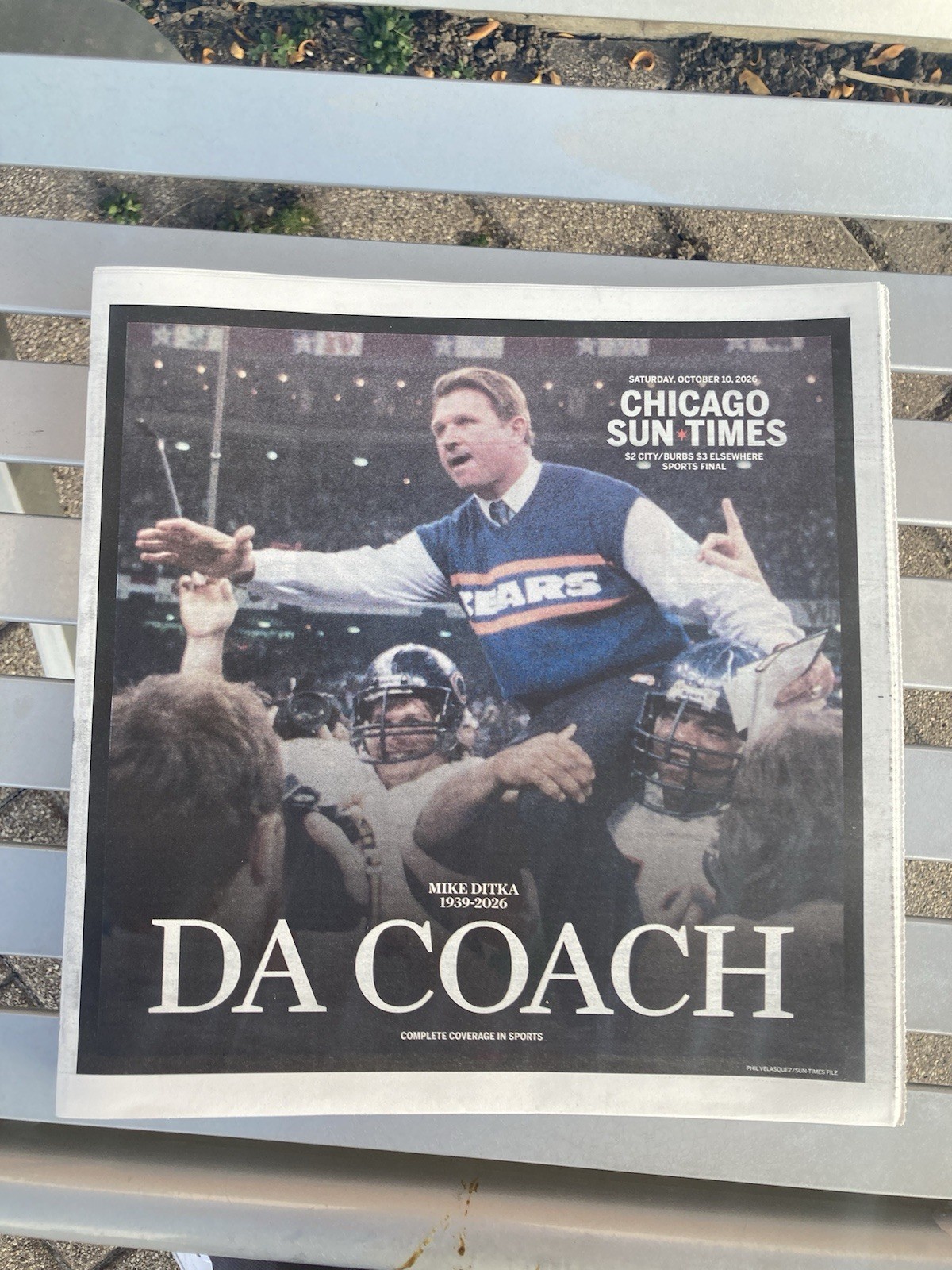 CHICAGO SUN-TIMES NEWSPAPER 10/10/2026 MIKE “DA COACH” DITKA RIP (1939-2026)