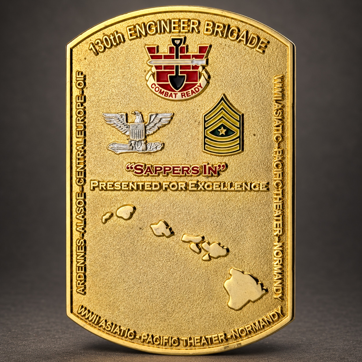 130th Engineer Brigade CSM Schofield Presented for Excellence Challenge Coin