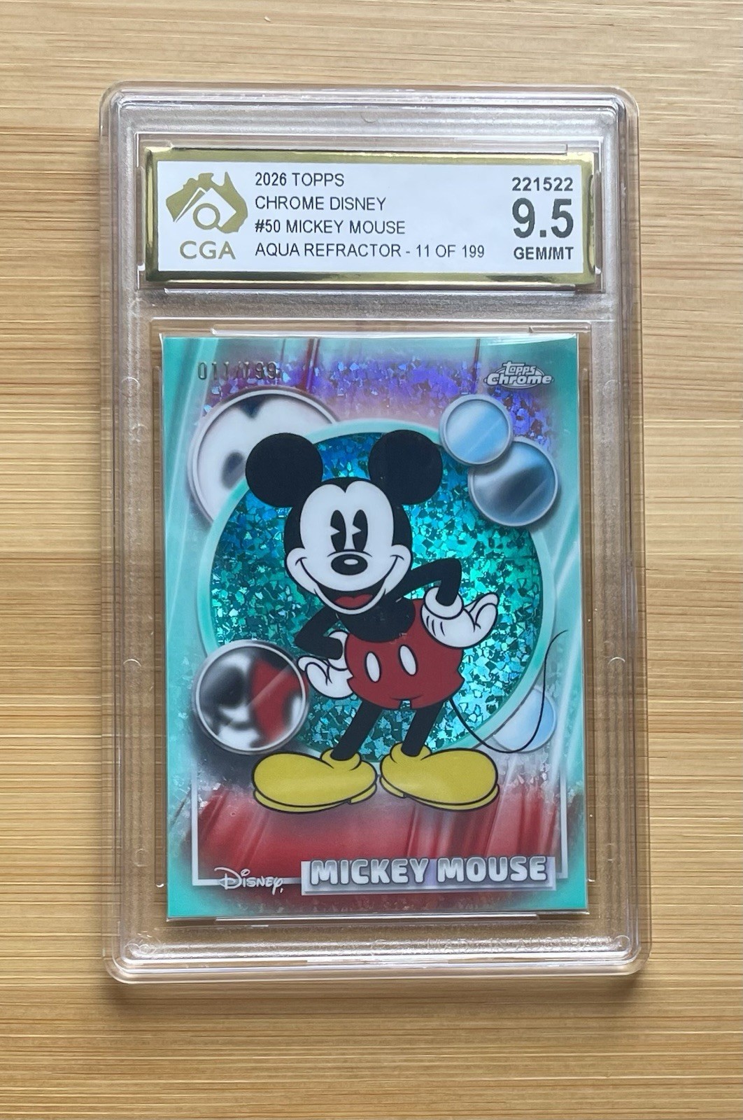 Topps 2026 Topps Chrome Disney #50 Mickey Mouse Aqua Refractor 11/199 CGA 9.5