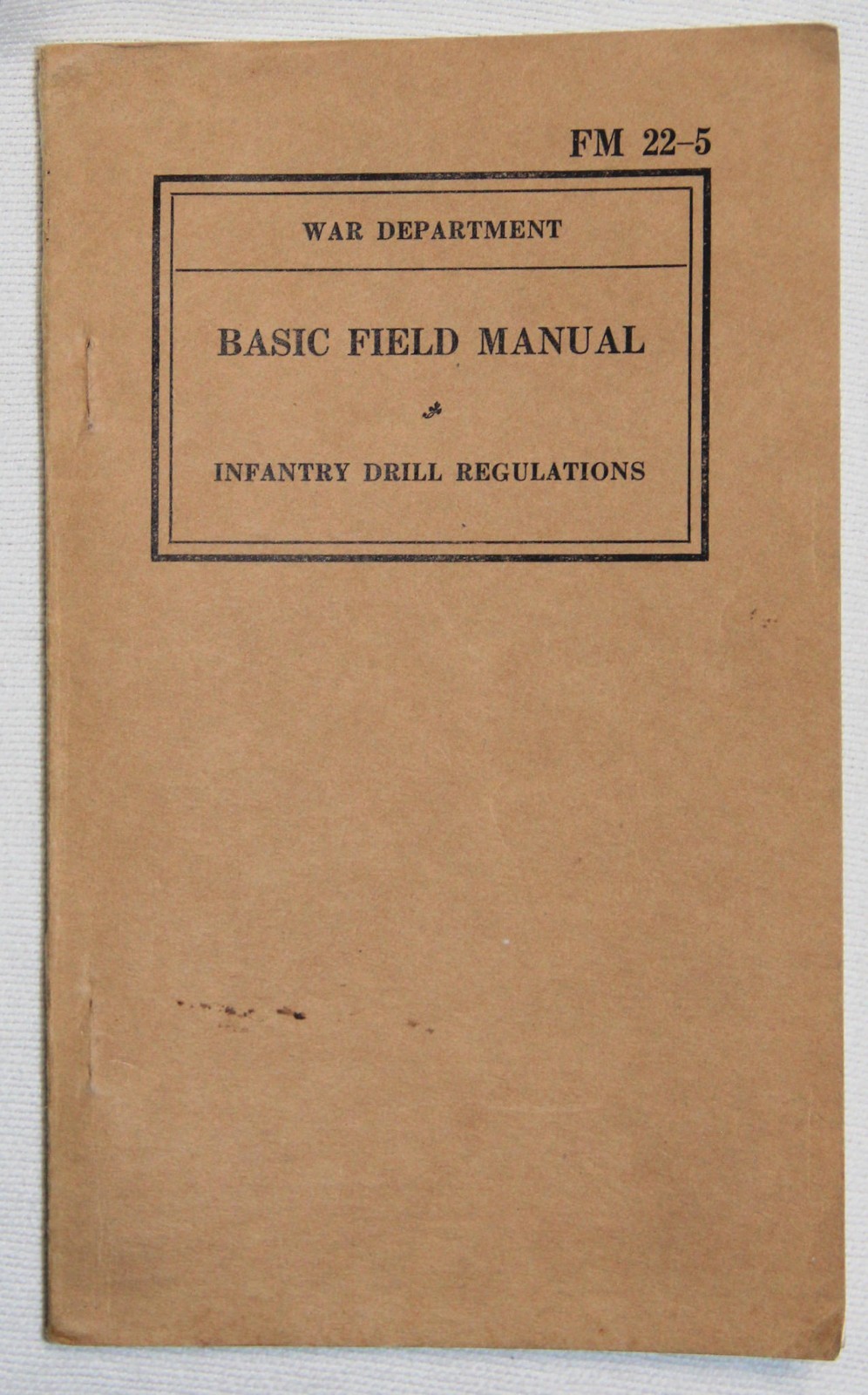 ORIGINAL PRE-WWII 1939 DATED INFANTRY DRILL REGULATIONS BASIC FIELD HANDBOOK