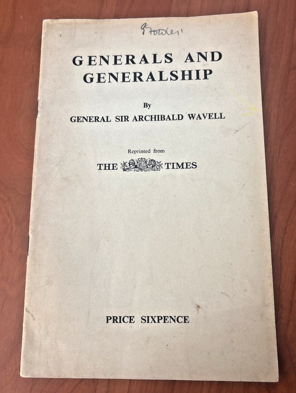 FREE SHIP 1941 Generals and Generalship General Sir Archibald Wavell The Times