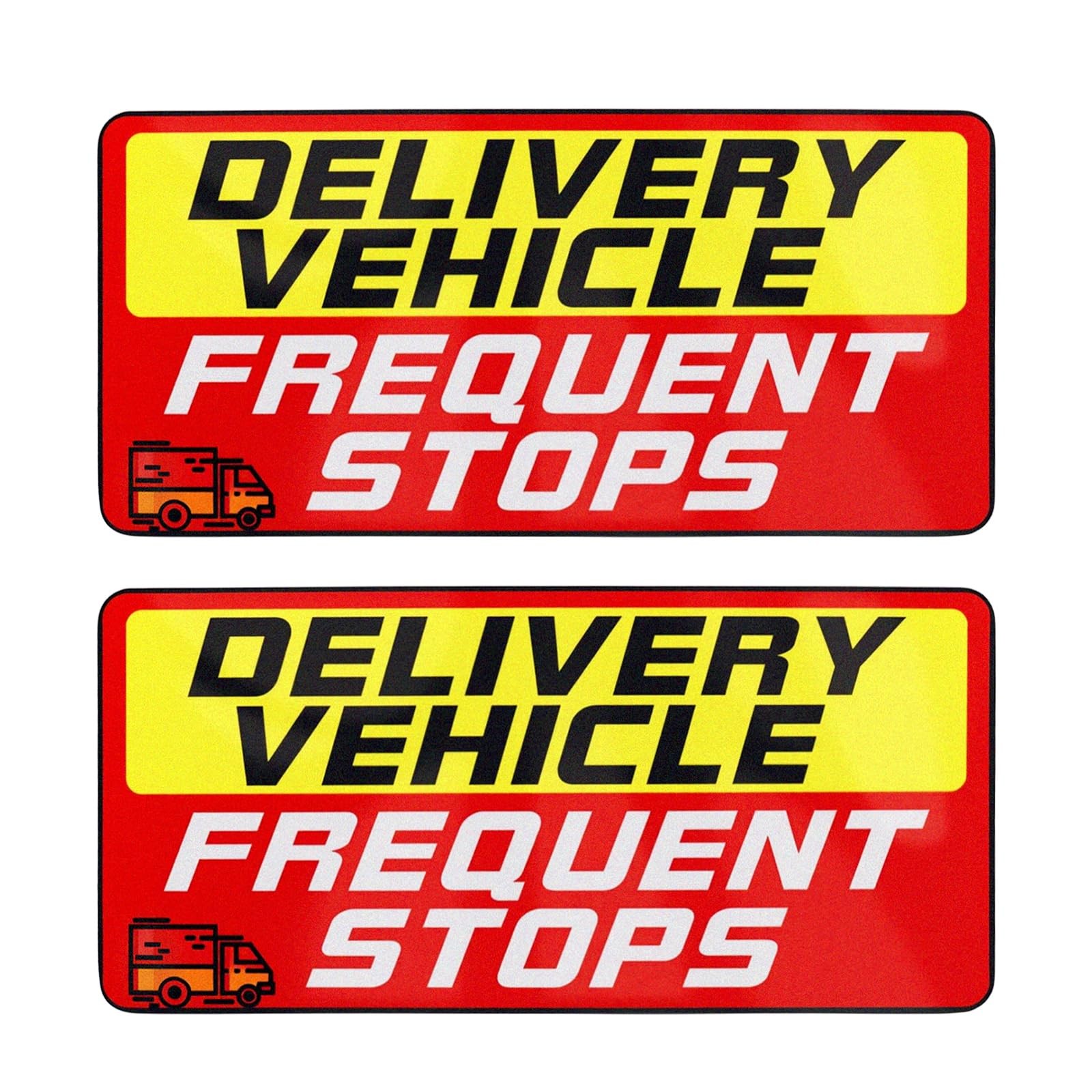 2PCS Reflective Delivery Driver Magnet Car Sign Frequent Stops 9x4\