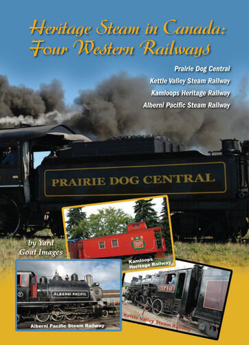 Heritage Steam in Canada: Four Western Railways DVD by Yard Goat Images
