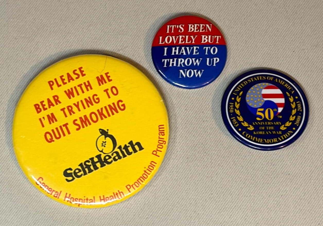  Lot of 3 Vintage Pinback Buttons Quitting Smoking Korean War 50th Novelty
