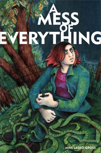 A Mess of Everything By Miss Lasko-Gross