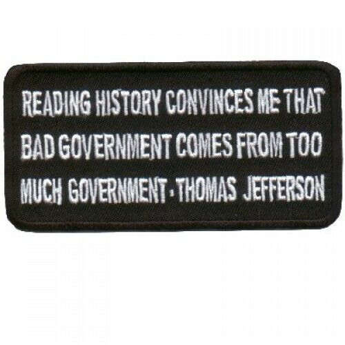Motorcycle Biker Vest Jacket Patch - Bad Government comes from Too Much