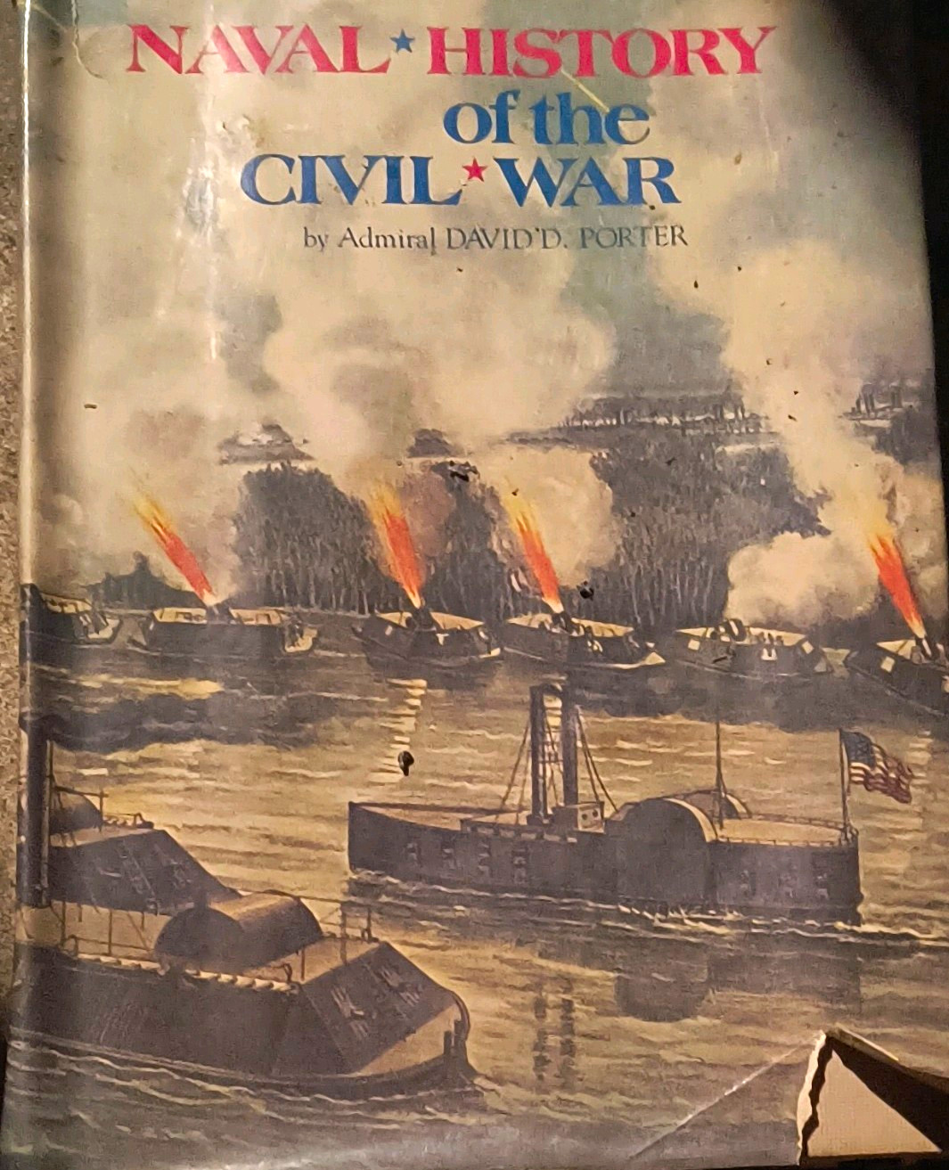 The Naval History of the Civil War by Admiral David D. Porter Hardcover