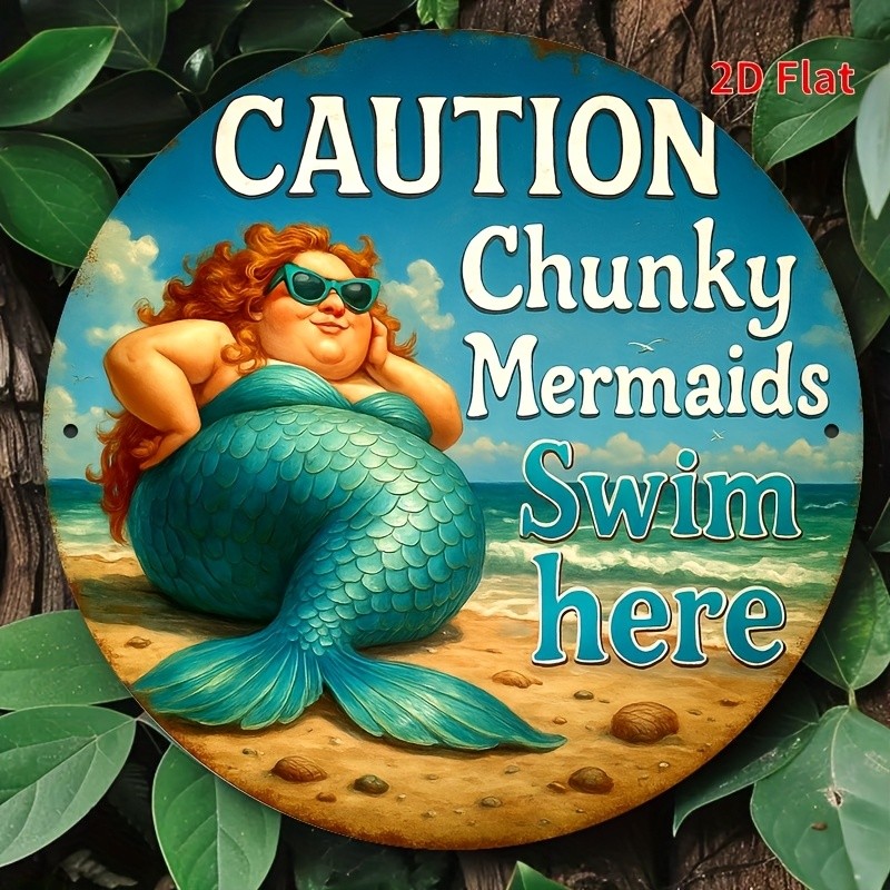 Round Caution Chunky Mermaids Swim Here Tin Metal Signs Home Décor 8x8