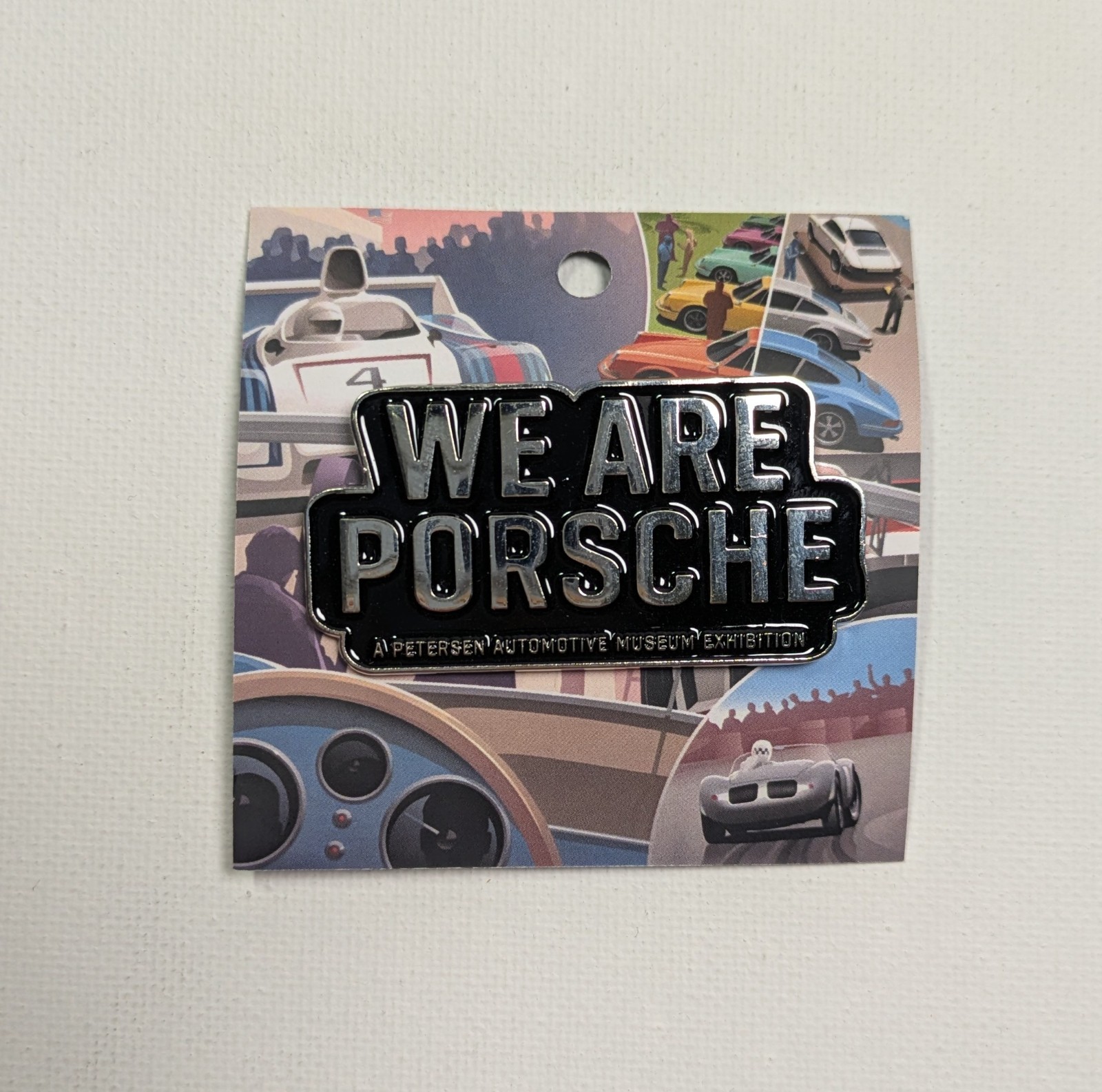 We Are Porsche Lapel Pin (Petersen Automotive Museum Exhibition Exclusive)