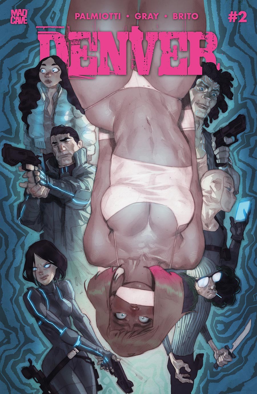 Denver (Mad Cave) #2D VF/NM; Mad Cave | Ben Caldwell Variant Bound Captive - w/B