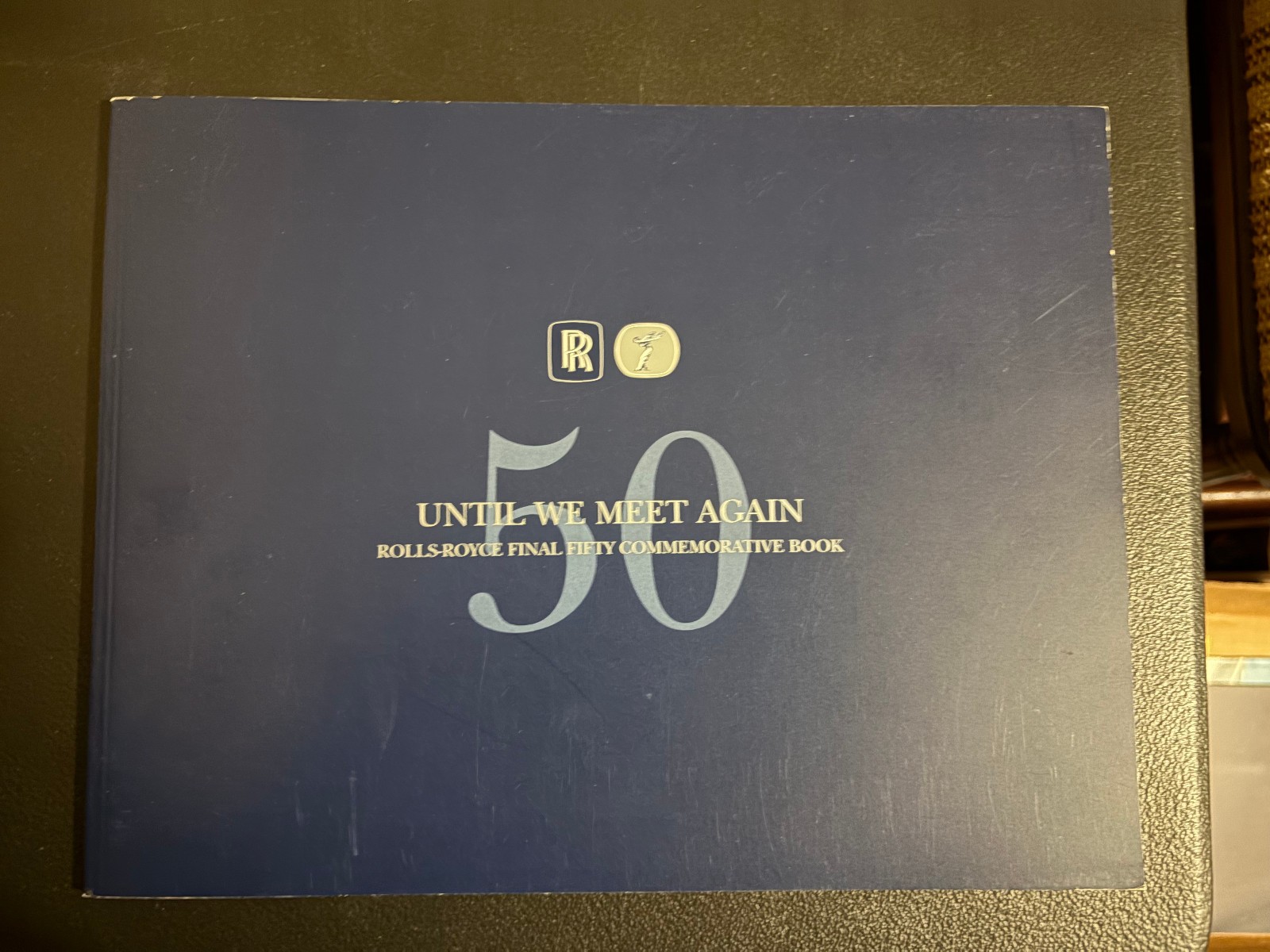 2002 Rolls-Royce Final Fifty Until We Meet Again Commemorative Book Brochure
