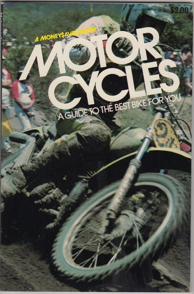 Motor Cycles A Guide To The best Bike For You 1973  BRAND NEW old stock