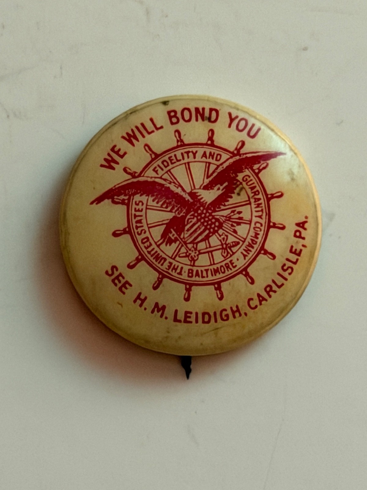 The United States Fidelity And Guaranty Company, Carlisle, PA advertising pin