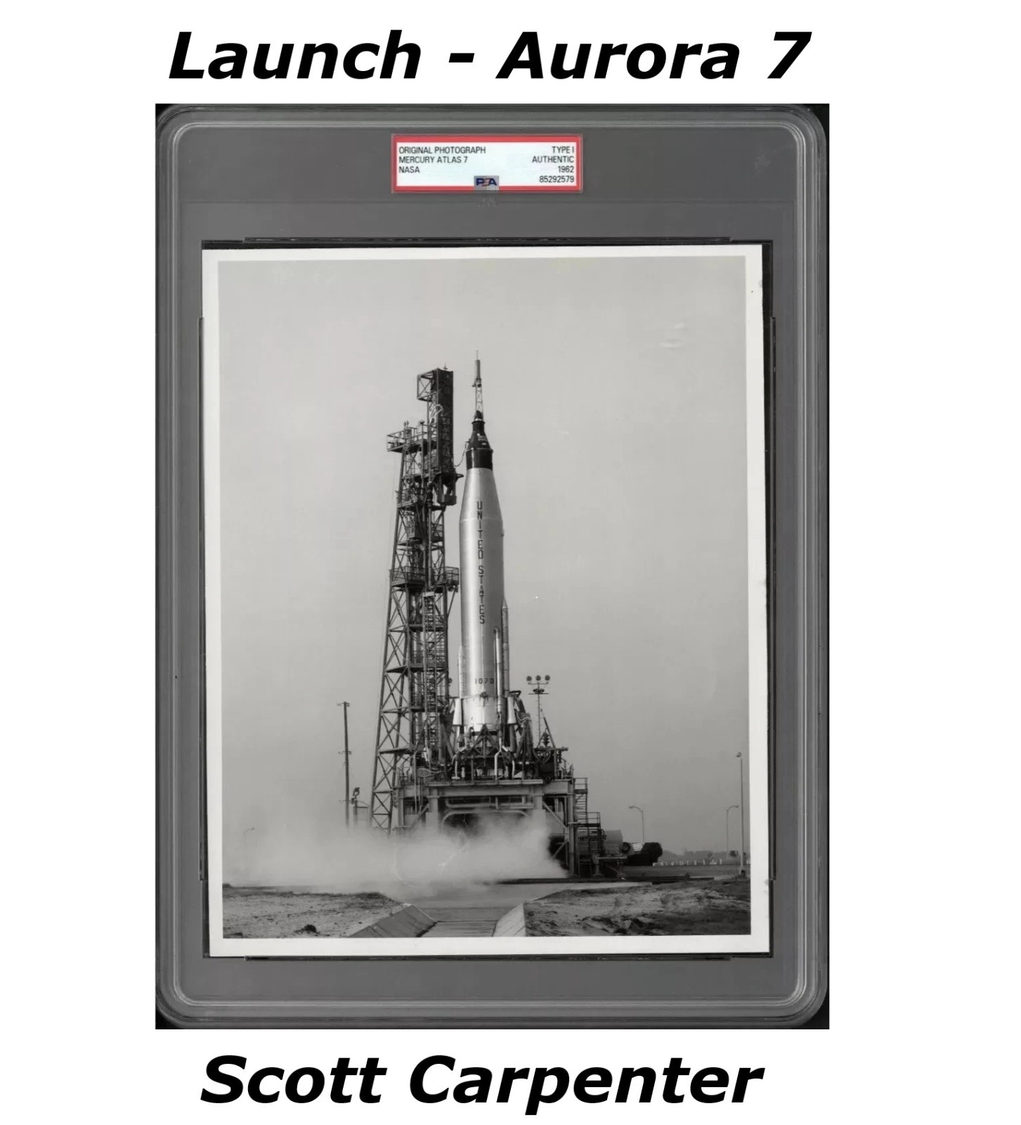 Original Type 1 NASA Photograph PSA Aurora 7 Launch Scott Carpenter