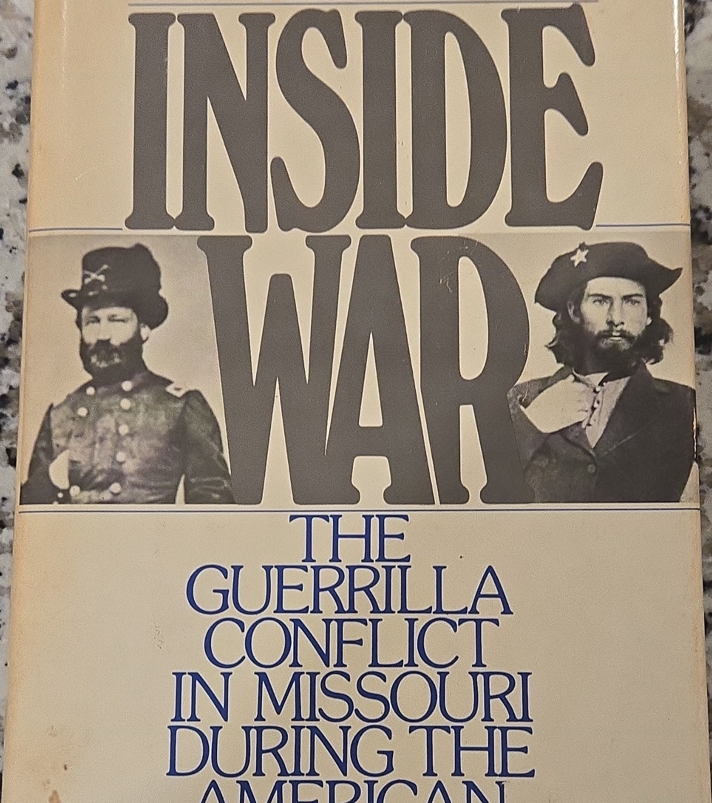 Michael Fellman Oxford Inside War Guerrilla Conflict Missouri Civil War Militar…