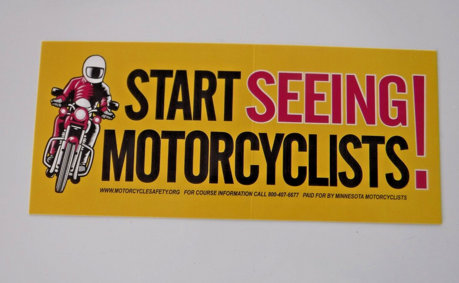 Vintage~Start Seeing Motorcycles~Minnesota~Motorcyclist~Bumper Sticker~ORIGINAL