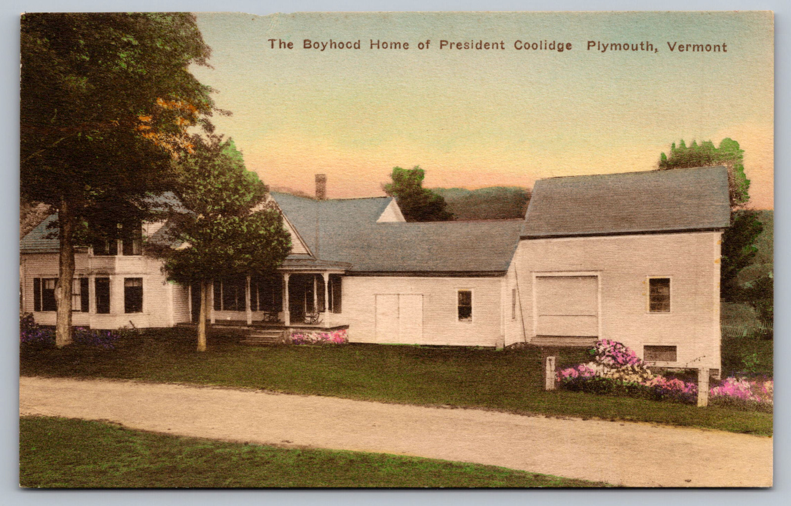 Postcard the Boyhood Home of President Coolidge Plymouth Vermont